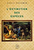 L'extinction des espèces : roman /
