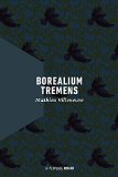 Borealium tremens /