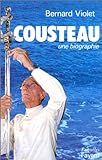 Cousteau, une biographie /