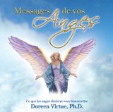 Messages de vos anges [enregistrement sonore] : [ce que les anges désirent vous transmettre] /