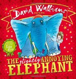 David Walliams present : The slightly annoying elephant /
