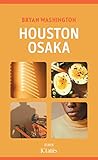 Houston-Osaka : roman /