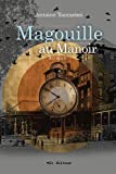 Magouille au manoir : roman /