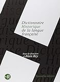 Dictionnaire historique de la langue française /