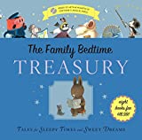 The family bedtime treasury [ensemble multi-supports] : tales for sleepy times and sweet dreams.