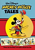 Mickey mouse tales : Vintage tales from Disney's most popular animated short films /