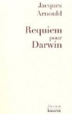 Requiem pour Darwin /