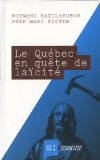 Le Québec en quête de laïcité /
